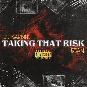 Taking That Risk