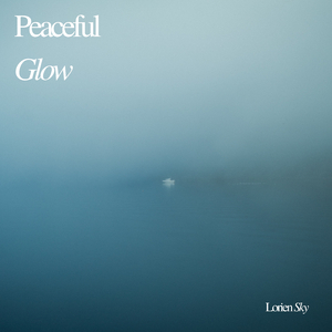 Peaceful Glow