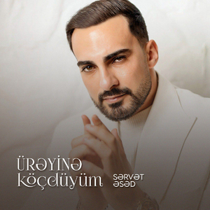 Ürəyinə Köçdüyüm