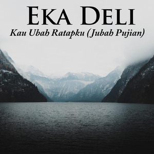 Kau Ubah Ratapku (Jubah Pujian)