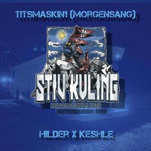 Titsmaskin1 (Morgensang)