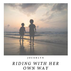 Riding With Her Own Way