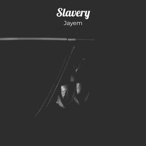 Slavery