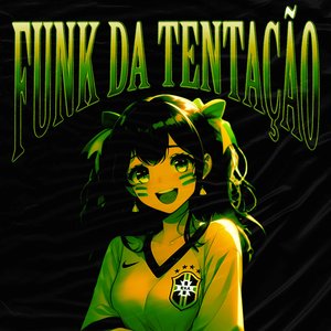 Funk da Tentação