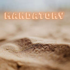 Mandatory