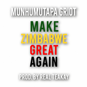 Make Zimbabwe Great Again