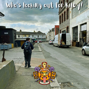 Who's Looking Out For Riley?