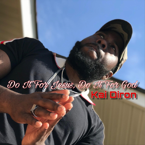 Do It for Jesus, Do It for God