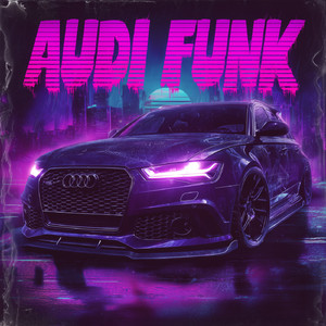 AUDI FUNK