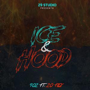 ICE & HOOD (feat. 20Flex & Climax On The Beat)