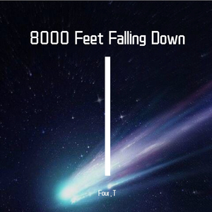 8000 Feet Falling Down