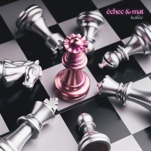 Echec & Mat
