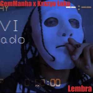 Lembra (feat. CemManha)