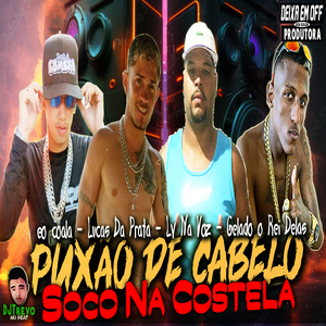 Puxão de Cabelo - Soco na Costela