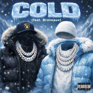 Cold (feat. Braveaux)