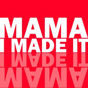 Mama I made it (feat. LAVAREDO & Leo Luthando)