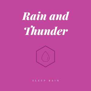 Thunder and Rain