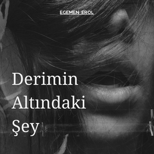 Derimin Altındaki Şey