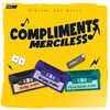 Merciless - Compliments
