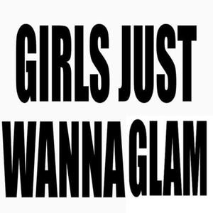 girls just wanna glam (feat. froe)