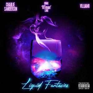 Liquid Fantasies (feat. Villiami & Charlie Sanderson)