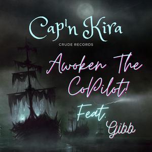 Awoken The Copilot! (feat. Gibb)