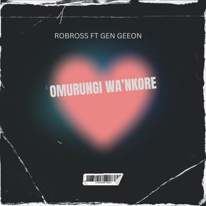 OMURUNGI WA'NKORE
