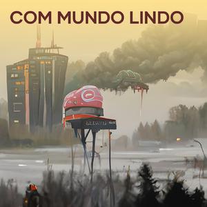 com Mundo lindo