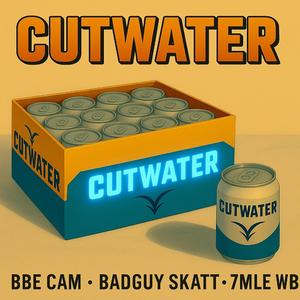 CUTWATER (feat. 7MILE WB & BADGUY SKATT)