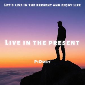 Live in the Moment