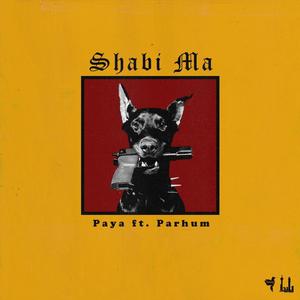 Shabi Ma (feat. Parhum)