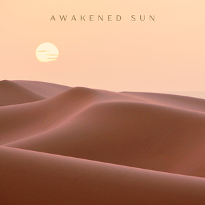 Awakened sun