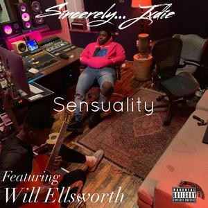 Sensuality (feat. Will EllsWorth)