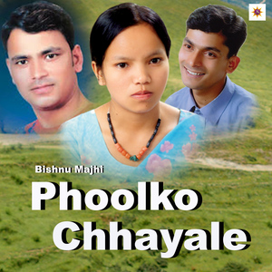 Phoolko Chhayale
