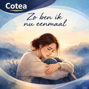 Zo ben ik nu eenmaal