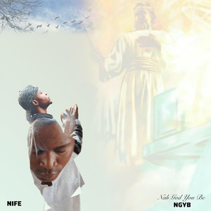 NGYB (Nah God You Be)