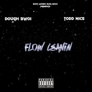 Flow Leanin (feat. Todd Nice)