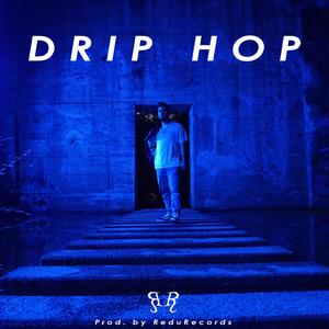Drip Hop