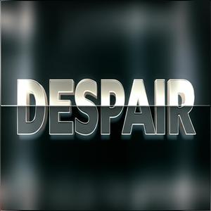 Despair