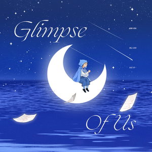 Glimpse Of Us【女抒情版】