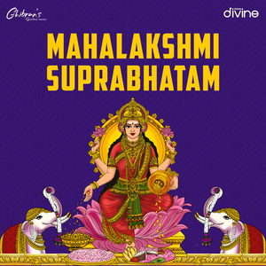 Mahalakshmi Suprabhatam (From "Ghibran's Spiritual Series")