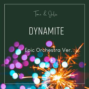 Dynamite (Epic Orchestra Version)