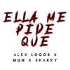Mario Mora - Ella Me Pide Que (feat. Alex Logos & Sharky el Navegante)