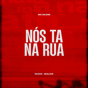 Nós Ta Na Rua