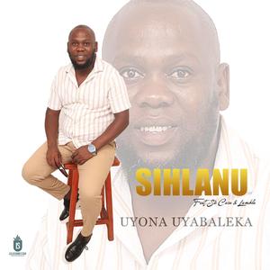 UYONA UYABALEKA (feat. Sir Cara & LaMhla)
