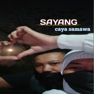 SAYANG