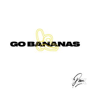 Go Bananas