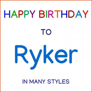 Happy Birthday To Ryker - Brazilian