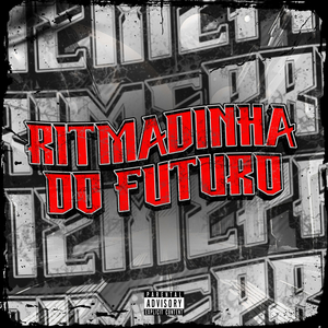 RITMADINHA DO FUTURO