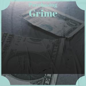 Purchasing Grime